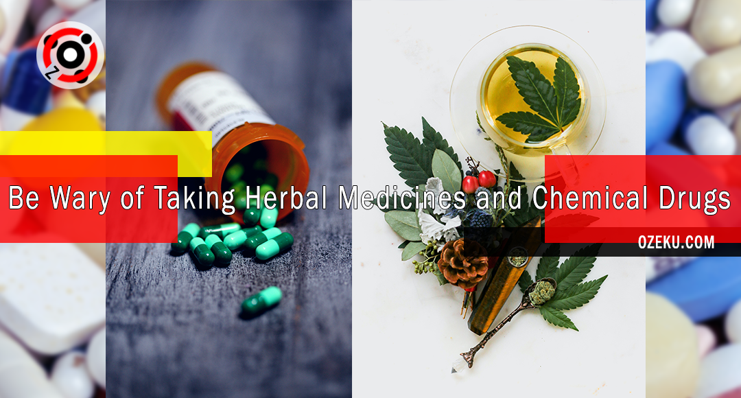 Is the Combination of Chemical Drugs & Herbal Medicines Safe?